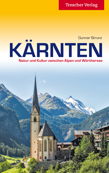 Gunnar Strunz: Kärnten. Trescher Verlag Gunnar Strunz: Kärnten. Trescher Verlag