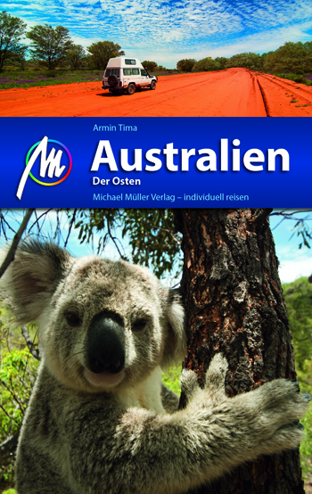 Armin Tima: Australien – Der Osten. Michael Müller Verlag Armin Tima: Australien – Der Osten