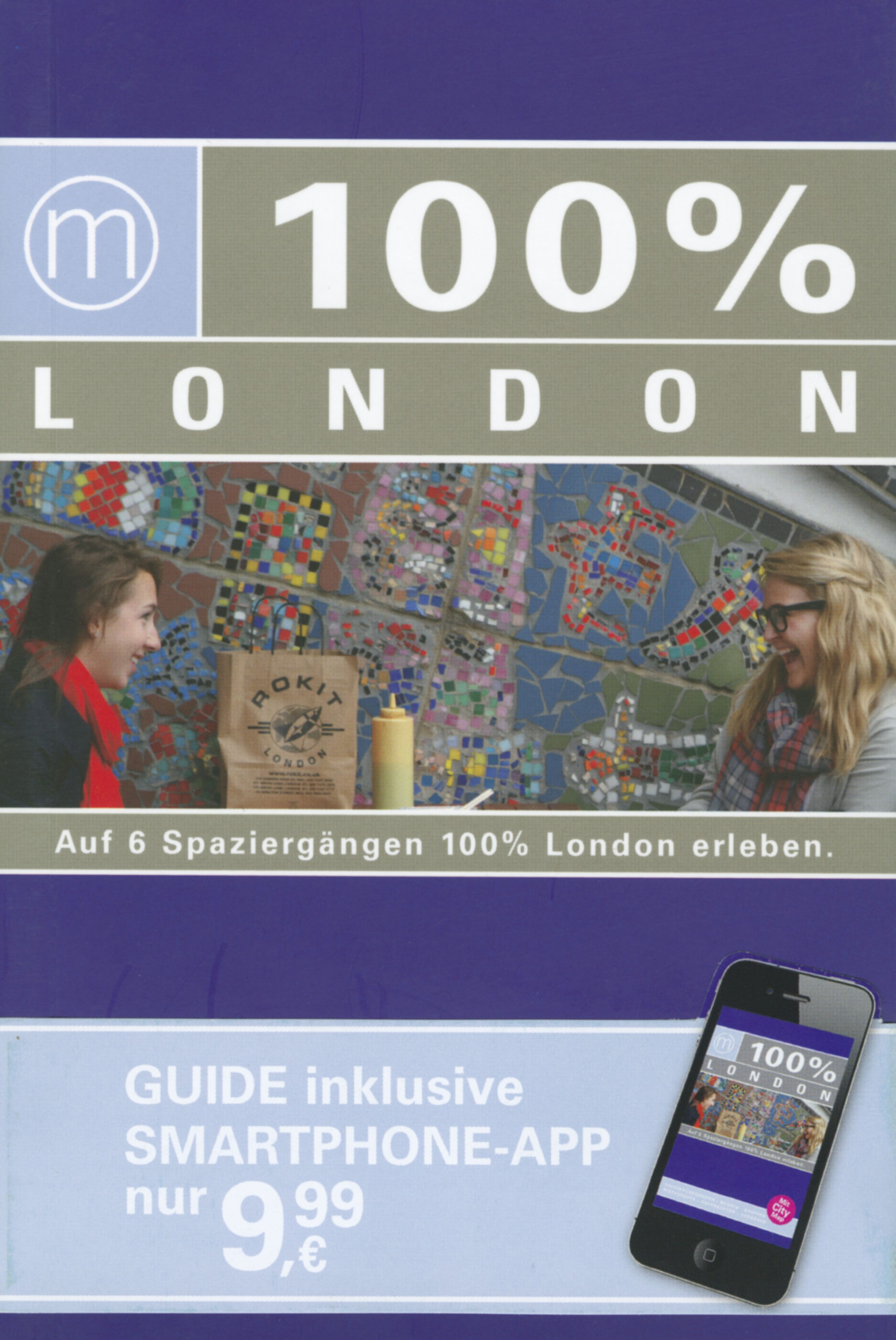 100 % London. Mo media, Berlin 100 % London. Mo media, Berlin