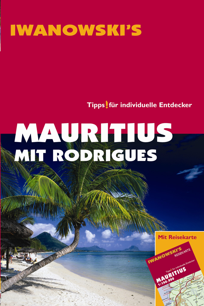 Stefan Blank, Ulrich Quack: Mauritius mit Rodrigues Stefan Blank, Ulrich Quack: Mauritius mit Rodrigues